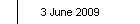 3 June 2009