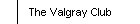 The Valgray Club