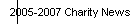 Charity News 2005-2007