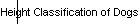 Height Classification of Dogs