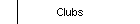 Clubs