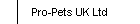 Pro-Pets UK Ltd