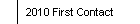 2010 First Contact