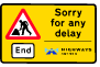 A yellow rectangle containing a picture of a man digging inside a red outlined triangle and the words End, Sorry for the delay and Highways Agency